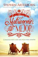 Un Matrimonio Aun Mejor (Rústica)