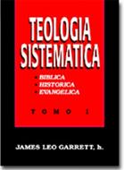 Teología Sistemática: Bíblica, Histórica, Evangélica (Tapa Dura)