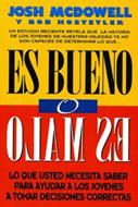 Es Bueno O Es Malo (Rústica)