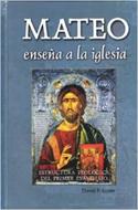 Mateo: Enseña A La Iglesia (Tapa Dura) [Libro]