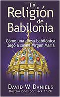 La Religión de Babilonia (Rústico)