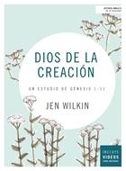 Dios de la Creación (Rústica) [Estudio Bíblico]