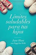Limites saludables para tus hijos (Rústica)