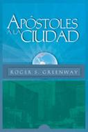 Apóstoles a la Ciudad (Rústica) [Libro]
