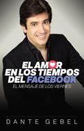 El Amor en los Tiempos de Facebook (Rústica)