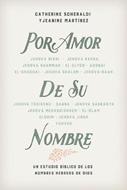 Por Amor De Su Nombre (Rústica)