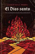 El Dios Santo (Rústica)