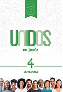 Unidos en Jesús: La Verdad (Rústica)