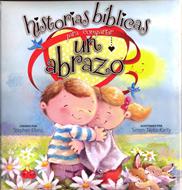 Historias Bíblicas Para Compartir Un Abrazo (Tapa Dura)