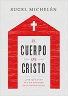 El Cuerpo De Cristo (Rústico)