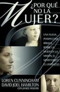 ¿Por qué no la Mujer? (Rústica)