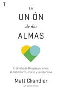 La Unión de Dos Almas (Rústica)