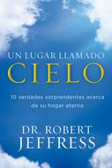 Un Lugar Llamado Cielo (Rustica)