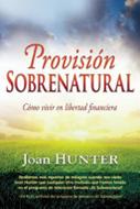 Provisión Sobrenatural (Rústica)