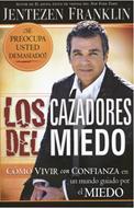 Los Cazadores del Miedo (Rústica)