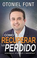 Cómo Recuperar lo Perdido (Rústica)