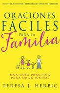Oraciones Fáciles Para la Familia (Rústica)