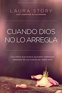 Cuando Dios No lo Arregla (Rústica) [Libro]