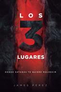 Los Tres Lugares (Rústica)