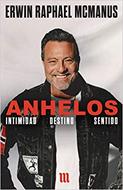 Anhelos:  Intimidad, Destino, Sentido (Rústico)