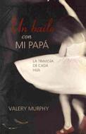 Un Baile con mi papá (Rústica)