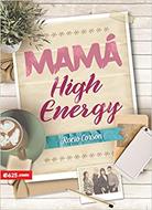 Mama High Energy (Rústica)