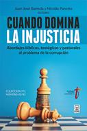 Cuando Domina La Injusticia (Rústica)