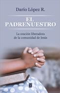 El Padrenuestro (Rústica)