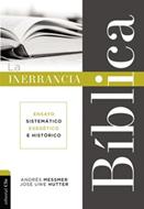 La Inerrancia Bíblica (Rústica)