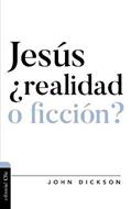 Jesús, Realidad o Ficción? (Rústica)