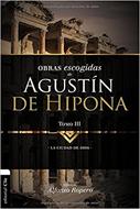 Obras Escogidas De Agustin Hipona Tomo 3 (Rústica)