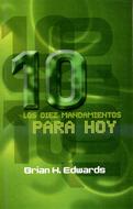 Los Diez Mandamientos para Hoy (Rústica) [Libro]