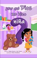 ¿Por qué Dios Me Hizo Niña? (Tapa Dura)