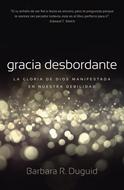 Gracia Desbordante (Rústica) [Libro]