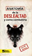 Anatomía de la Deslealtad (Rústica)