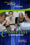 Conversar Y Evangelizar (Rústica)