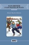 Hans Binker o Los Patines De Plata (Rústica)