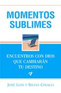 Momentos Sublimes (Rústica) [Libro]