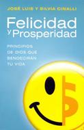 Felicidad y Prosperidad (Rústica) [Libro]