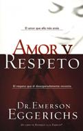 Amor y Respeto (Rústica) [Libro]