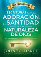 Escrituras Para La Adoración, La Santidad y La Naturaleza De Dios (Rústica) [Libro]
