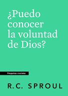 ¿Puedo Conocer la Voluntad de Dios? (Rústica) [Mini Libro]