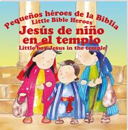Jesús de niño en el templo (Rústica) [Libro para Niños]