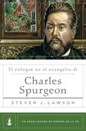 El Enfoque En El Evangelio De Charles Spurgeon (Rústica) [Libro]