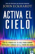 Activa El Cielo (Rústica) [Libro]