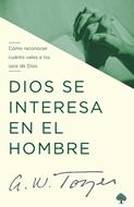 Dios se Interesa en el Hombre (Rústica) [Libro]