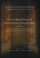 Descubriendo el Dispensacionalismo (Tapa Dura) [Libro]