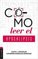 Cómo leer el Apocalipsis (Rústica) [Libro]