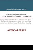 Comentario Exegético al Texto Griego del Nuevo Testamento: Apocalipsis (Tapa Dura) [Comentario]