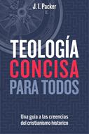 Teología Concisa para Todos (Rústica)
